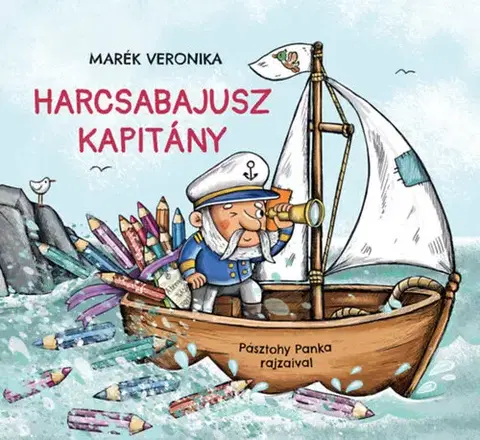 Rozprávky Harcsabajusz kapitány - Veronika Marék,Panka Pásztohy