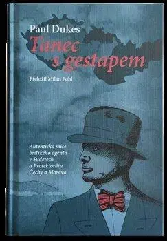 Historické romány Tanec s gestapem - Paul Dukes