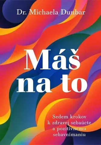 Rozvoj osobnosti Máš na to - Michaela Dunbar