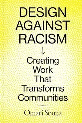 Dizajn, úžitkové umenie, móda Design Against Racism - Omari Souza