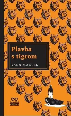 Svetová beletria Plavba s tigrom - Pi a jeho život - Yann Martel