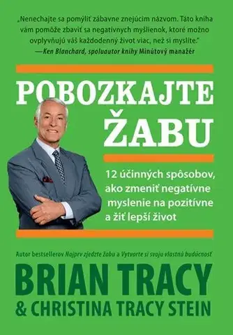 Biznis a kariéra Pobozkajte žabu - Tracy Stein Christina,Brian Tracy