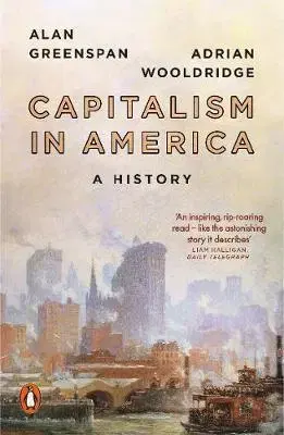 História - ostatné Capitalism in America - A History - Alan Greenspan,Adrian Wooldridge