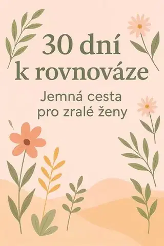 Zdravie, životný štýl - ostatné 30 dní k rovnováze - Gabriela Kortová