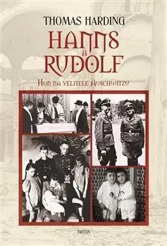 Druhá svetová vojna Hanns a Rudolf - Thomas Harding,Václav Petr