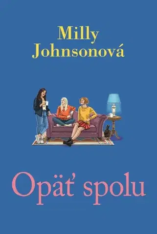 Beletria - ostatné Opäť spolu - Milly Johnson