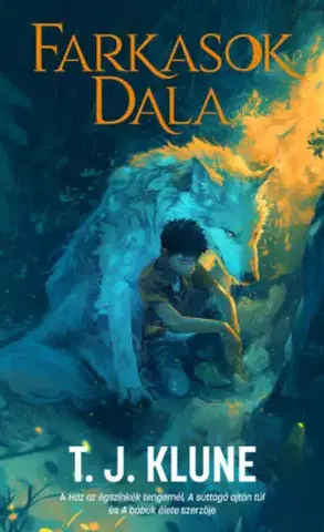 Sci-fi a fantasy Farkasok dala - TJ Klune,Mihály Szente