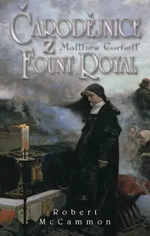 Detektívky, trilery, horory Čarodějnice z Fount Royal - Robert McCammon