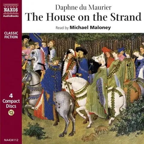 Svetová beletria Naxos Audiobooks The House on the Strand (EN)