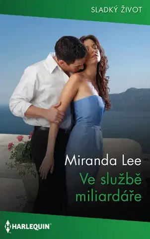 Romantická beletria Ve službě miliardáře - Miranda Klee