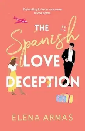 Svetová beletria The Spanish Love Deception - Elena Armas