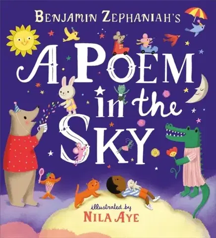 Básničky a hádanky pre deti A Poem in the Sky - Benjamin Zephaniah