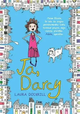 Pre dievčatá Ja, Darcy - Laura Dockrill