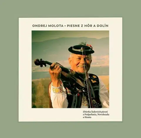Hudba - noty, spevníky, príručky Piesne z hôr a dolín - Ondrej Molota