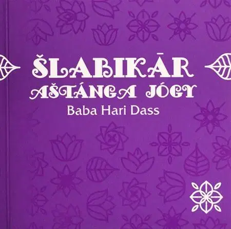 Joga, meditácia Šlabikár aštánga jógy - Baba Hari Dass
