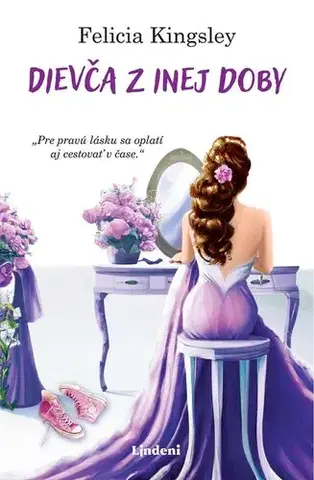 Romantická beletria Dievča z inej doby - Felicia Kingsley