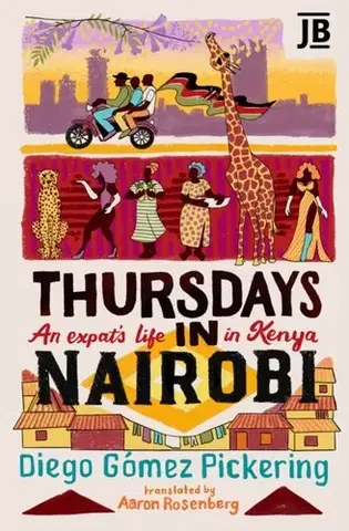 Cestopisy Thursdays in Nairobi - Diego Gomez Pickering