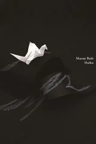 Poézia Haiku - Macuo Bašó