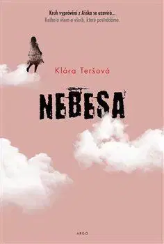 Česká beletria Nebesa - Klára Teršová