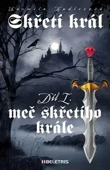 Sci-fi a fantasy Skřetí král I. - Jarmila Kadlecová