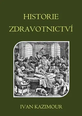 História Historie zdravotnictví - Ivan Kazimour
