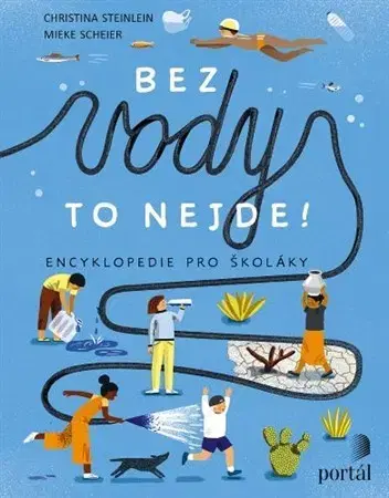 Príroda Bez vody to nejde! - Christina Steinlein