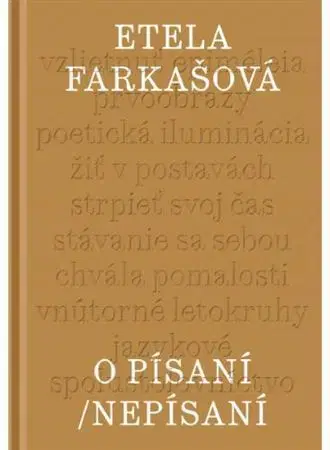 Literárna veda, jazykoveda O písaní/Nepísaní - Etela Farkašová