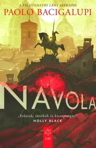 Sci-fi a fantasy Navola - Paolo Bacigalupi