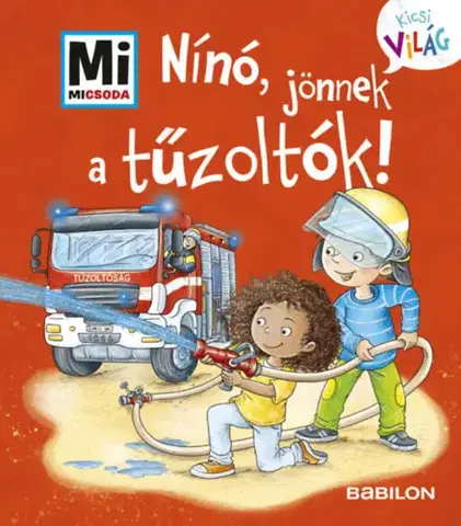 Rozprávky Nínó, jönnek a tűzoltók! - Tatjana Marti