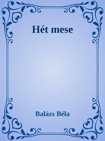 Svetová beletria 7 mese - Béla Balázs