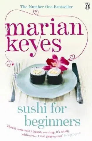 Cudzojazyčná literatúra Sushi for Begginers - Marian Keyes