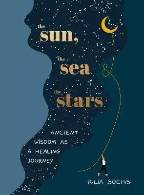 Filozofia The Sun, the Sea and the Stars - Iulia Bochis