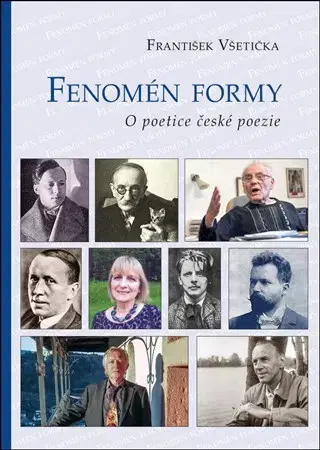 Literárna veda, jazykoveda Fenomén formy - František Všetička