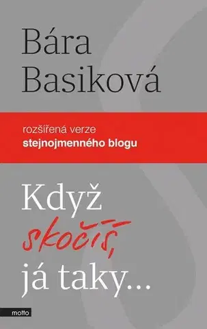 Eseje, úvahy, štúdie Když skočíš, já taky - Bára Basiková