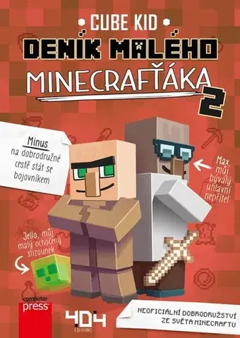 Dobrodružstvo, napätie, western Deník malého Minecrafťáka 2, 2. vydání - Cube Kid