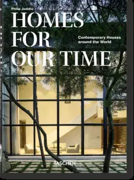 Architektúra Homes For Our Time - Philip Jodidio