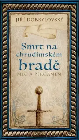 Pre deti a mládež - ostatné Smrt na chrudimském hradě - Jiří Dobrylovský