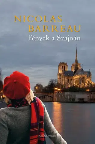 Romantická beletria Fények a Szajnán - Nicolas Barreau
