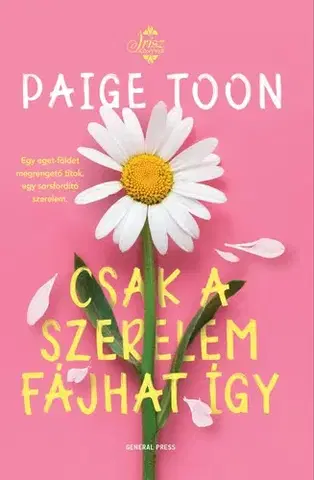 Romantická beletria Csak a szerelem fájhat így - Toon Paige
