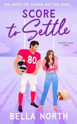 Romantická beletria Score to Settle - Bella North