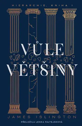Sci-fi a fantasy Vůle většiny - James Islington