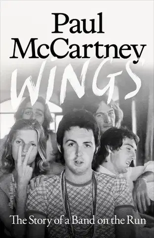 Film, hudba Wings - The Story of a Band on the Run - Paul McCartney