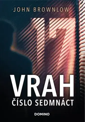 Detektívky, trilery, horory Vrah číslo sedmnáct - John Brownlow,Marek Jakub
