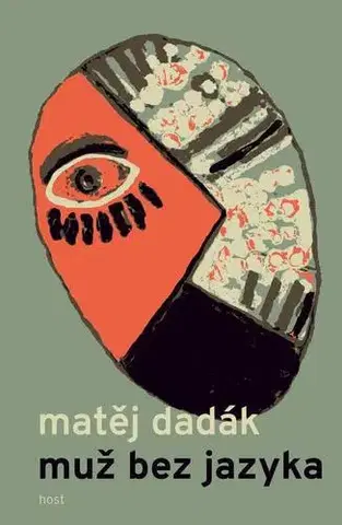 Česká beletria Muž bez jazyka - Matěj Dadák