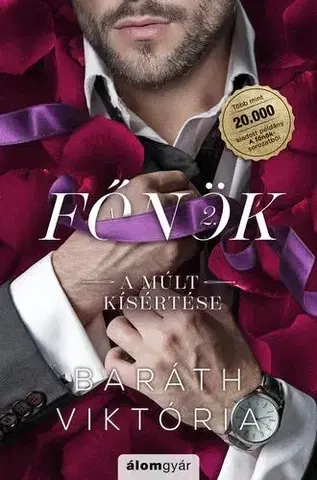 Erotická beletria A múlt kísértése (bővített újrakiadás) - Viktória Baráth