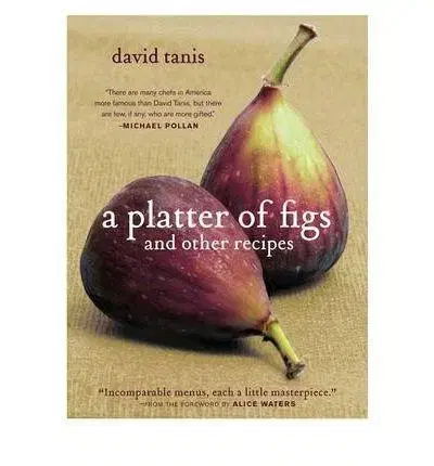 Kuchárky - ostatné Platter of Figs & Other Recipes - David Tanis