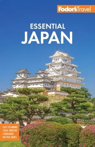 Geografia, mapy, sprievodcovia Fodor's Essential Japan - Travel Guides