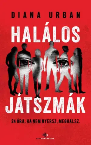 Detektívky, trilery, horory Halálos játszmák - élnyomott - Diana Urban,Horváth M. Zsanett