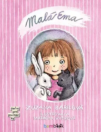 Pre dievčatá Malá Ema - Zuzana Barilová,Markéta Vydrová