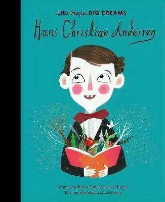 Encyklopédie pre deti a mládež - ostatné Hans Christian Andersen - Isabel Sanchez Vegara,Maxine Lee-Mackie